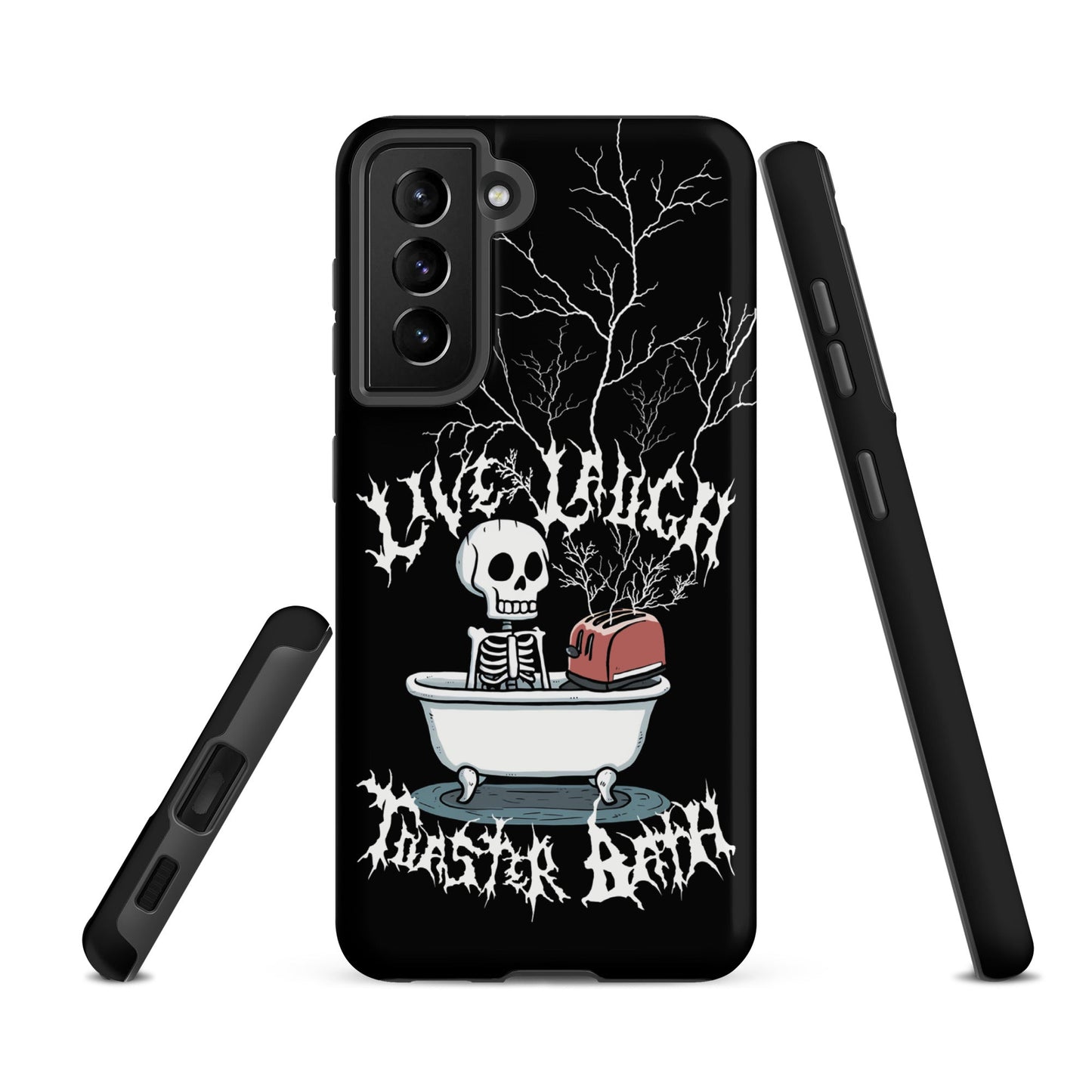 Live Laugh Toaster Bath – Tough Samsung Case