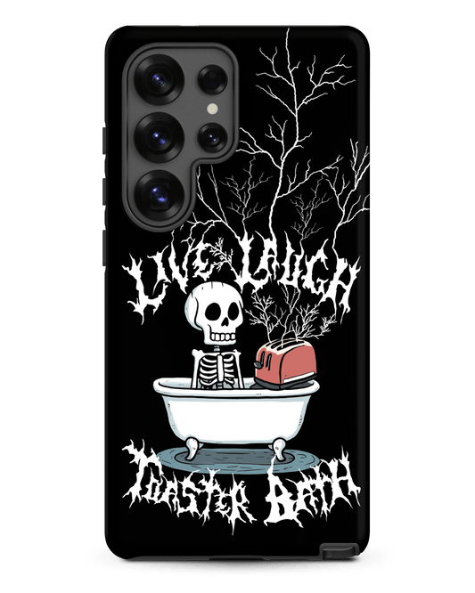 Live Laugh Toaster Bath – Tough Samsung Case