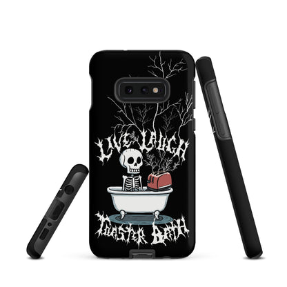 Live Laugh Toaster Bath – Tough Samsung Case