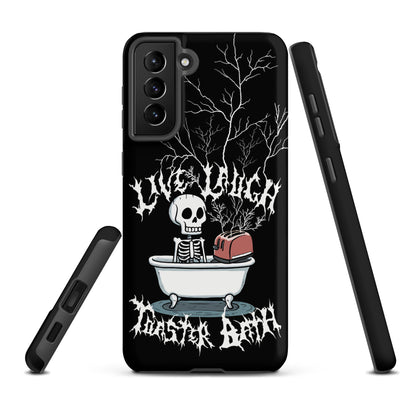 Live Laugh Toaster Bath – Tough Samsung Case