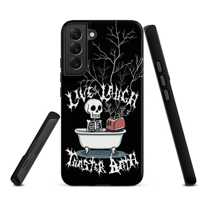 Live Laugh Toaster Bath – Tough Samsung Case