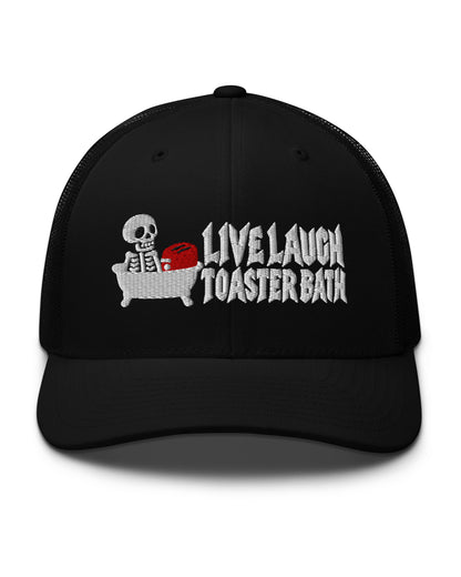 Live Laugh Toaster Bath Trucker Hat
