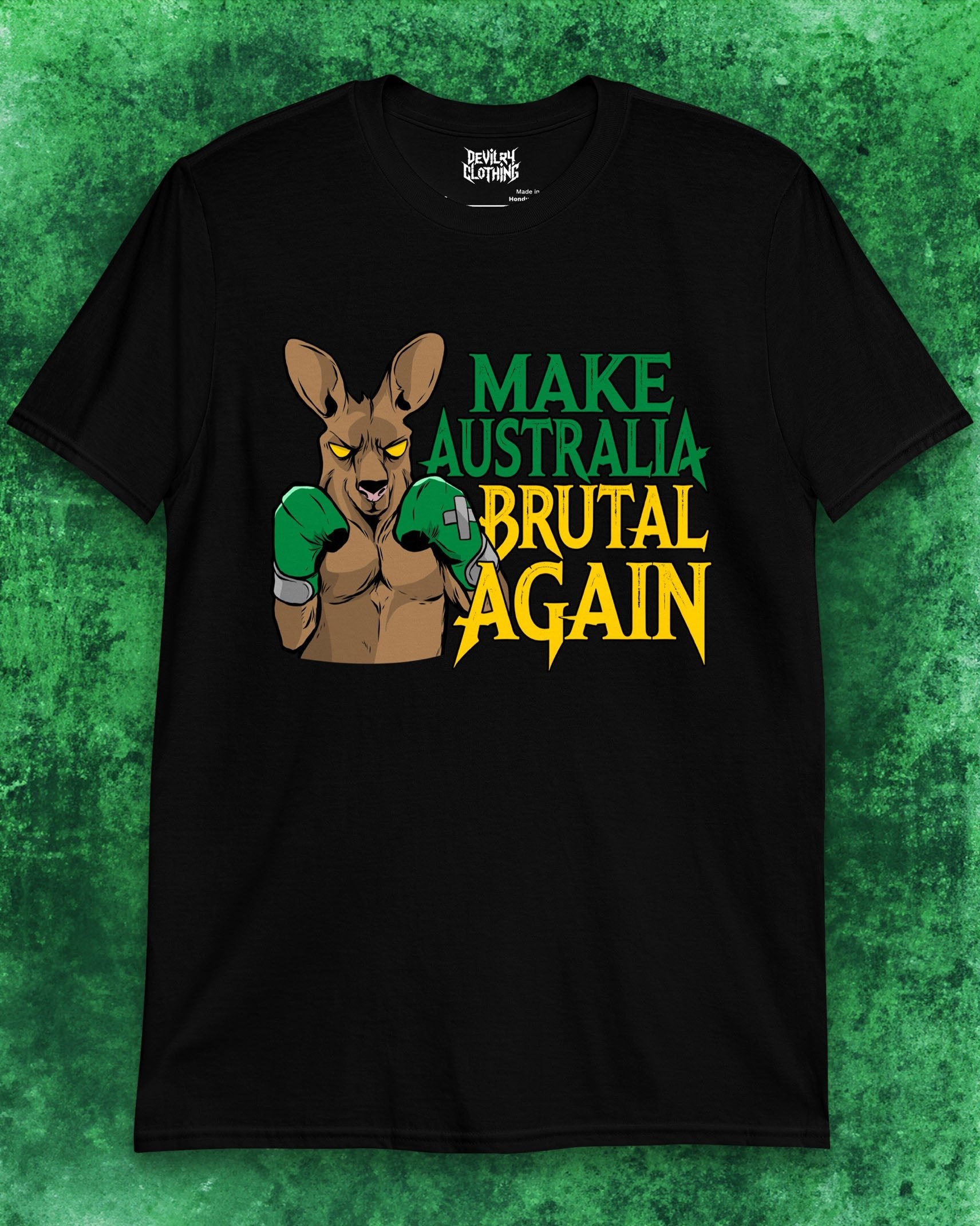 Make Australia Brutal Again T-Shirt