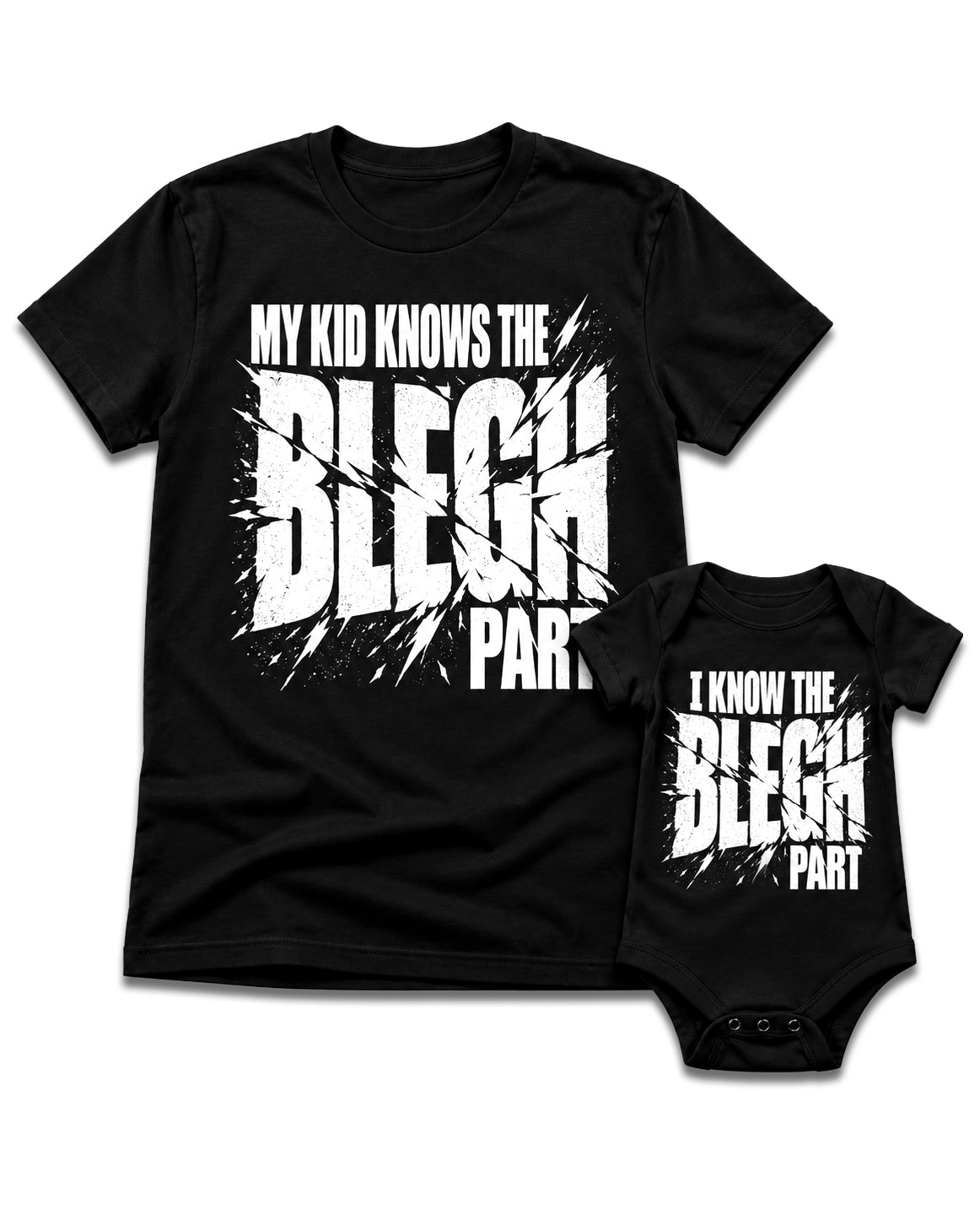 Matching BLEGH T-Shirt
