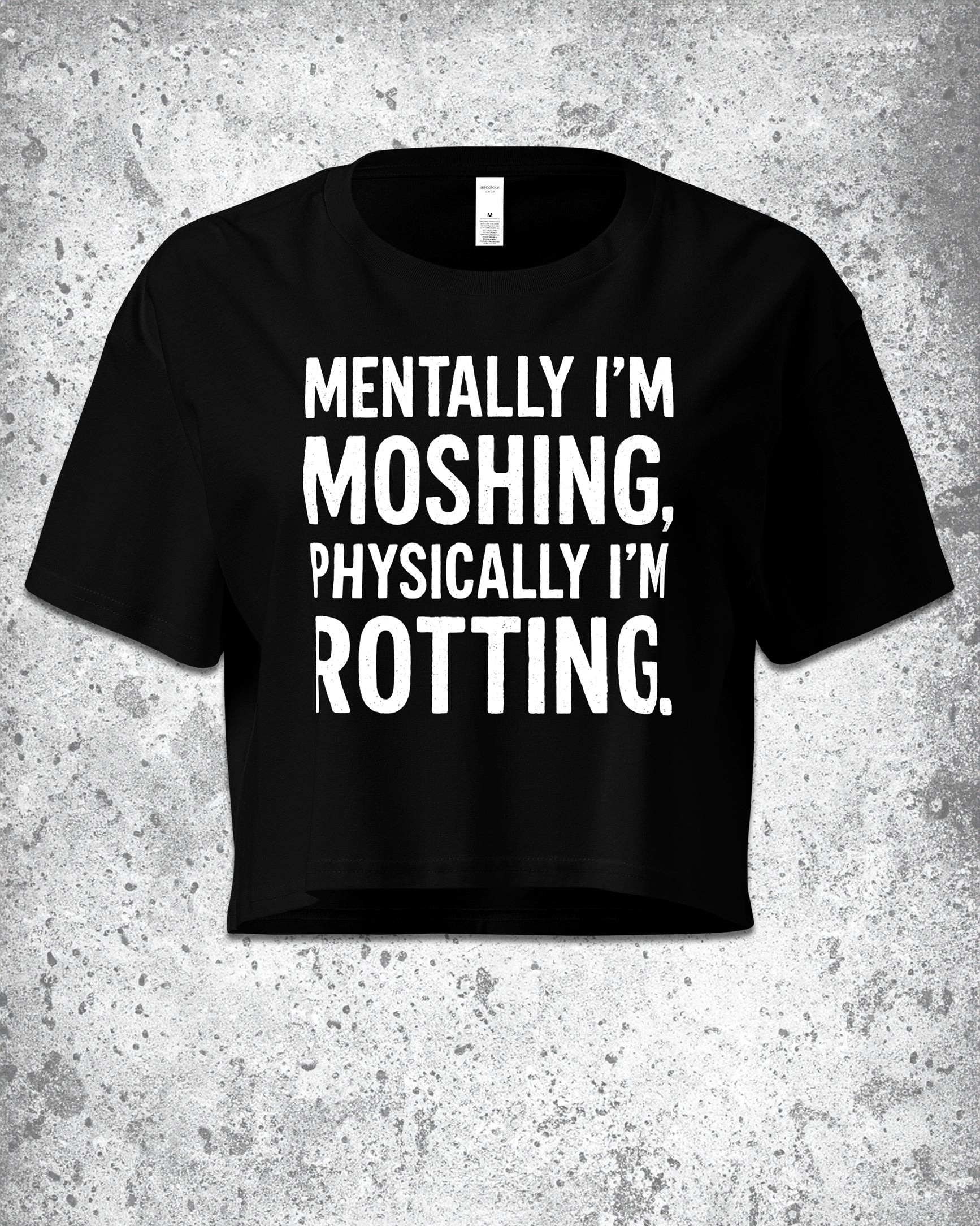Mentally I'm Moshing Crop Top