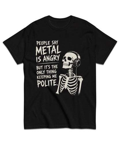 Metal Is Angry T-Shirt