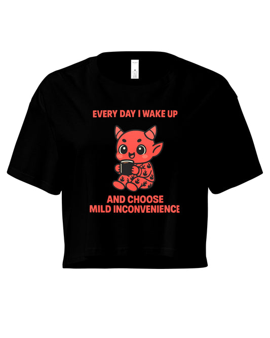 Mild Inconvenience Crop Top