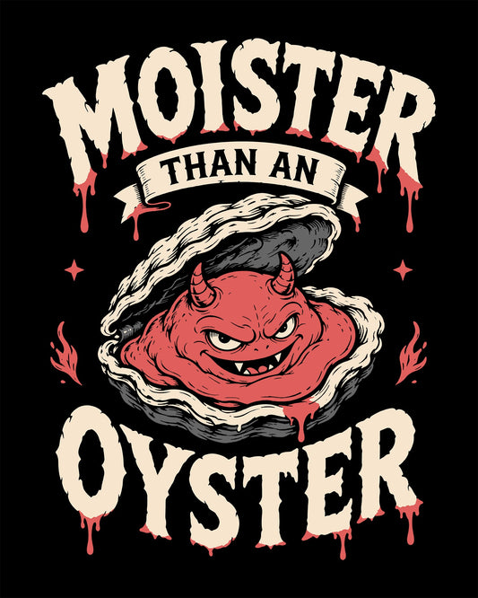 Moister Than An Oyster Tank Top