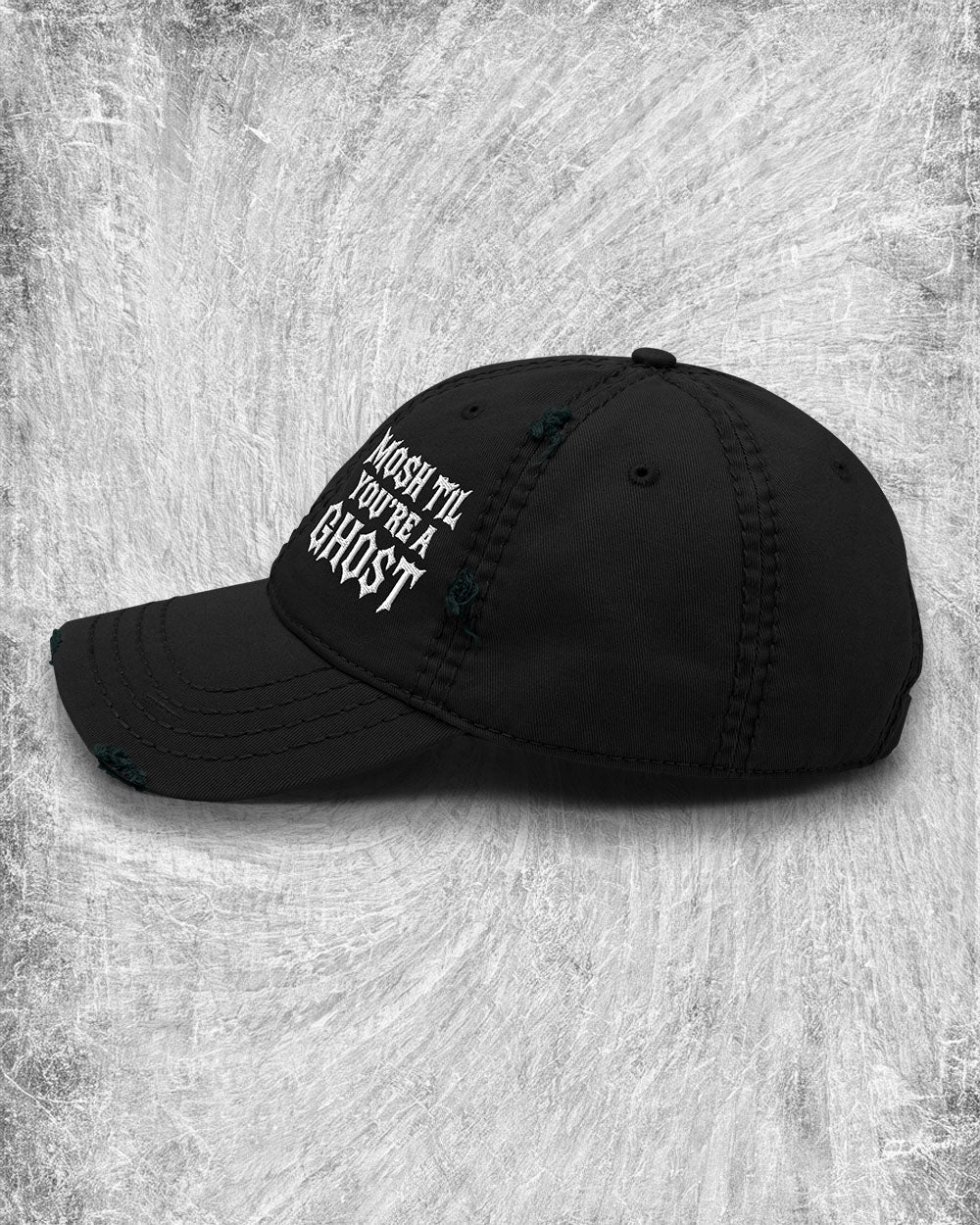 Mosh Til You’re a Ghost Distressed Dad Hat