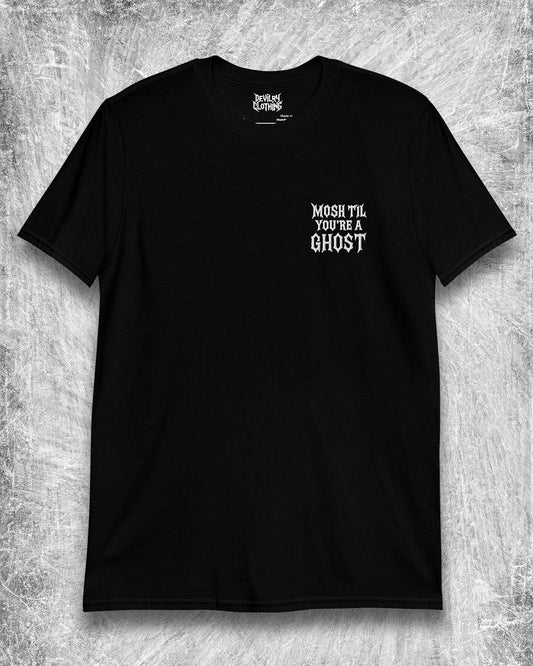 Mosh Til You’re a Ghost Embroidered Tee