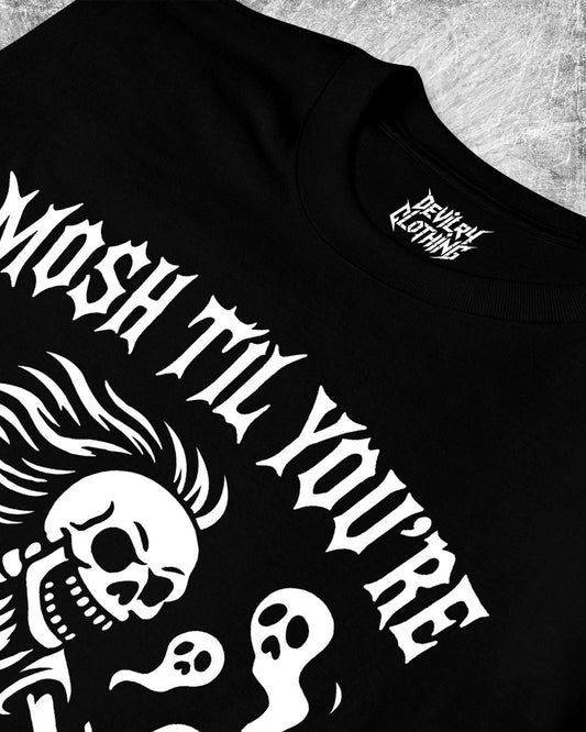 Mosh Til You’re a Ghost T-Shirt