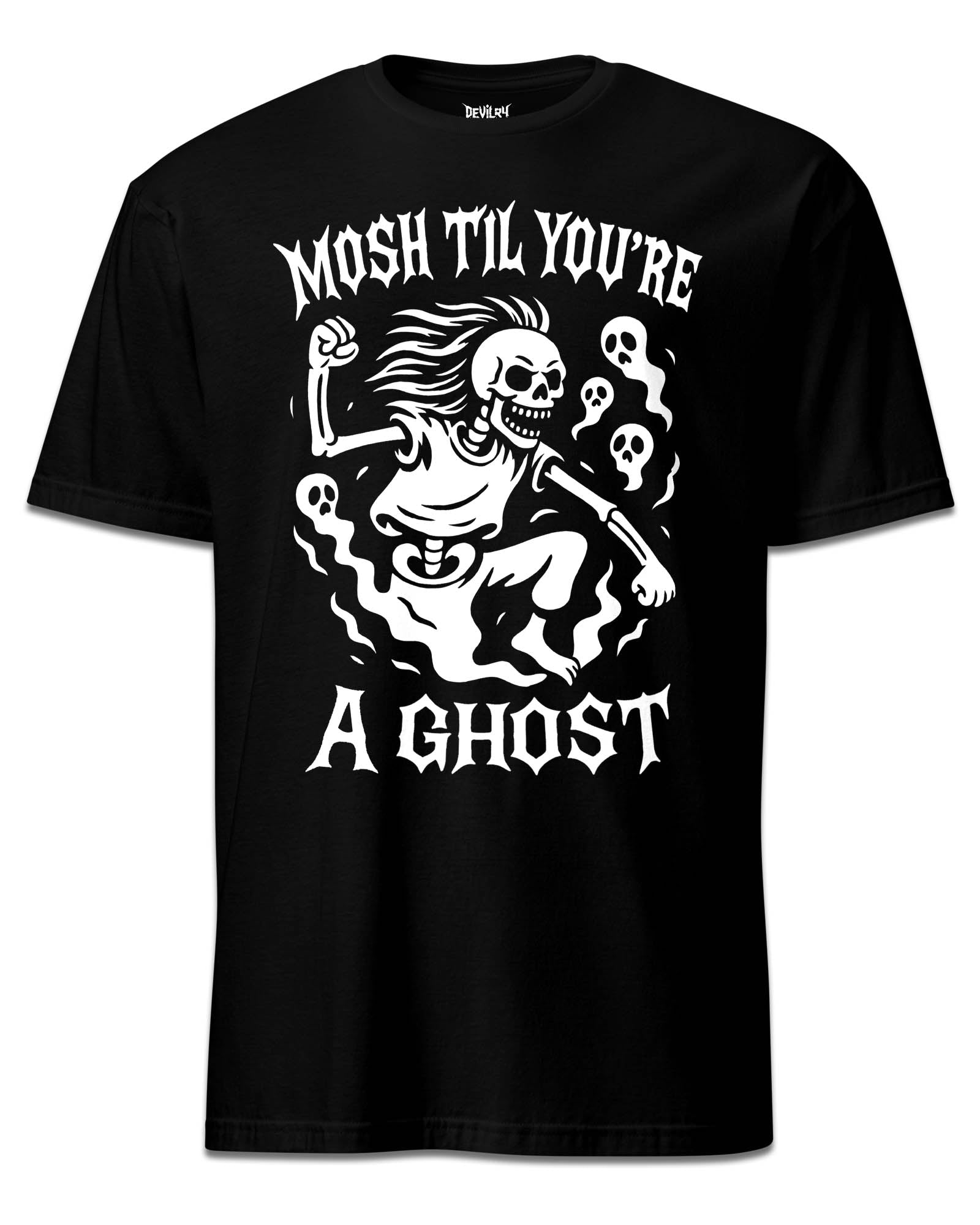 Mosh Til You’re a Ghost T-Shirt