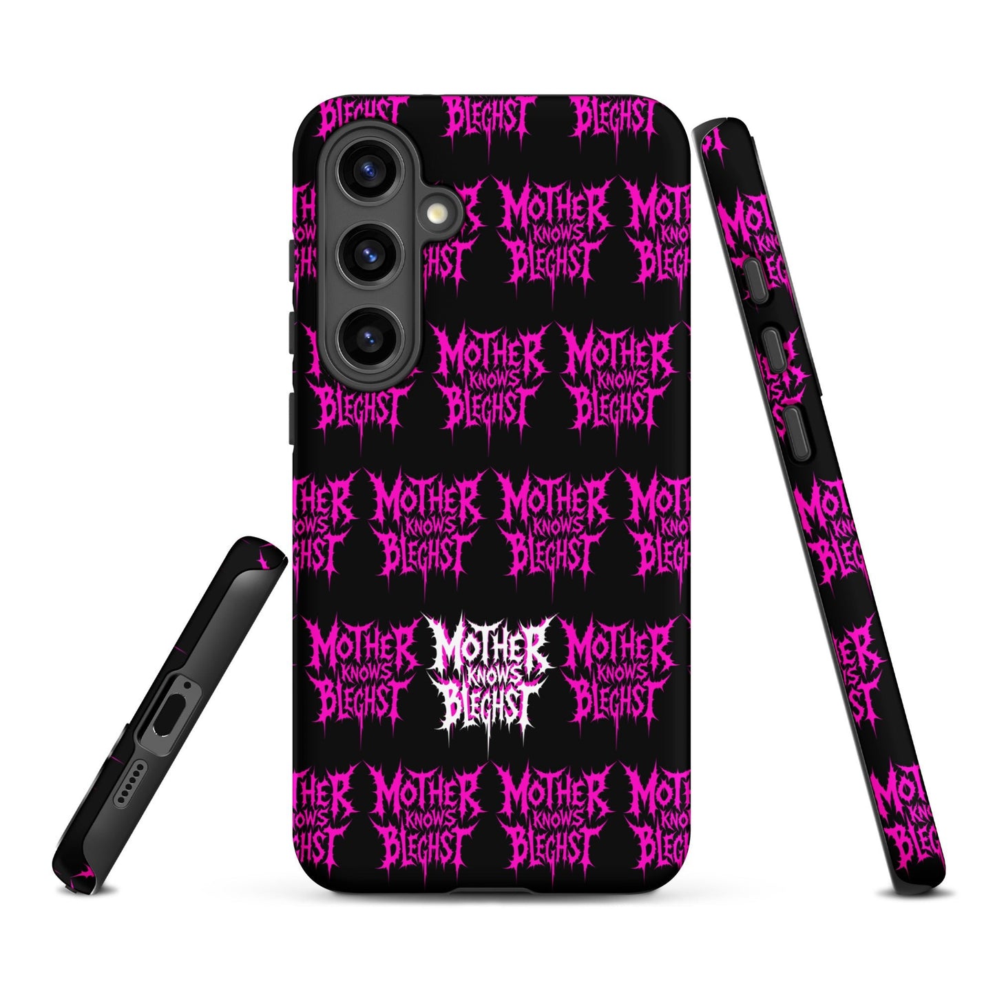 Mother Knows BLEGHst Tough Samsung Case