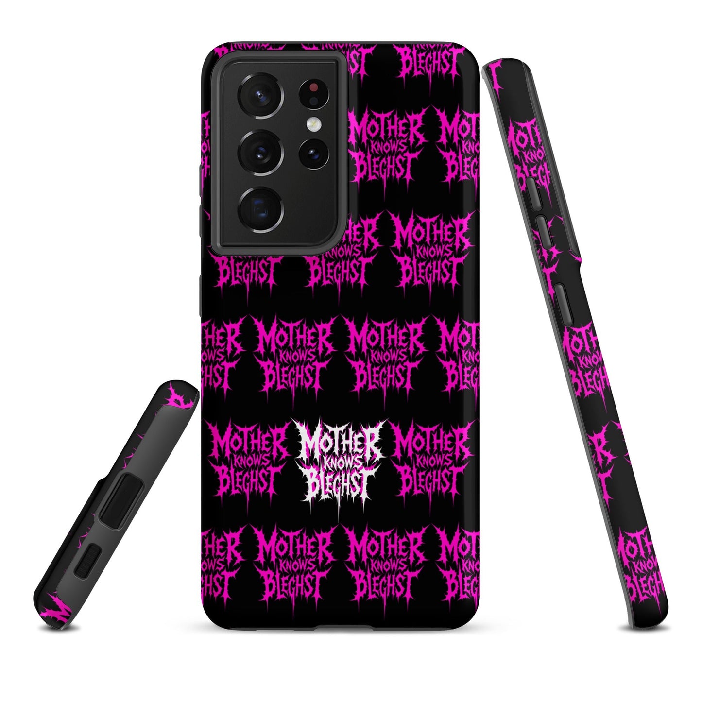 Mother Knows BLEGHst Tough Samsung Case