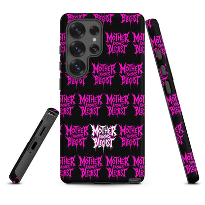 Mother Knows BLEGHst Tough Samsung Case