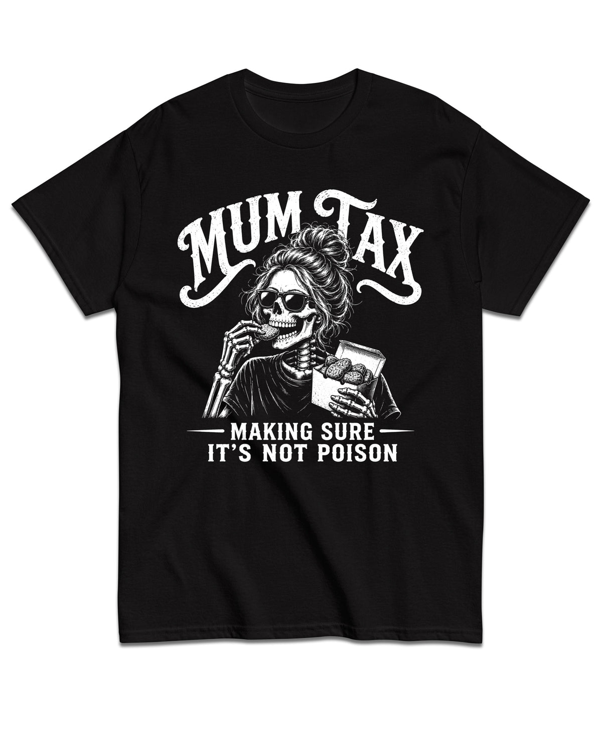 Mum Tax T-Shirt
