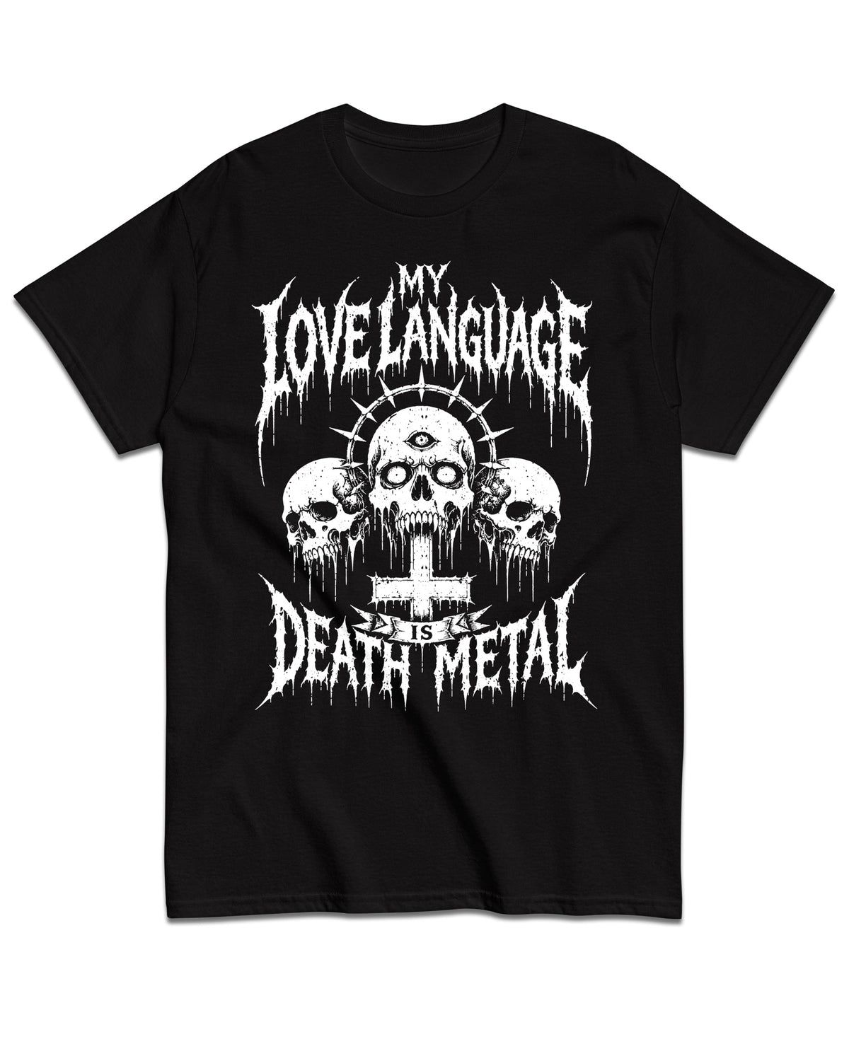 My Love Language Is Death Metal T-Shirt