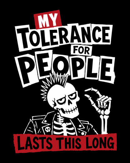 My Tolerance for People Lasts This Long T-Shirt