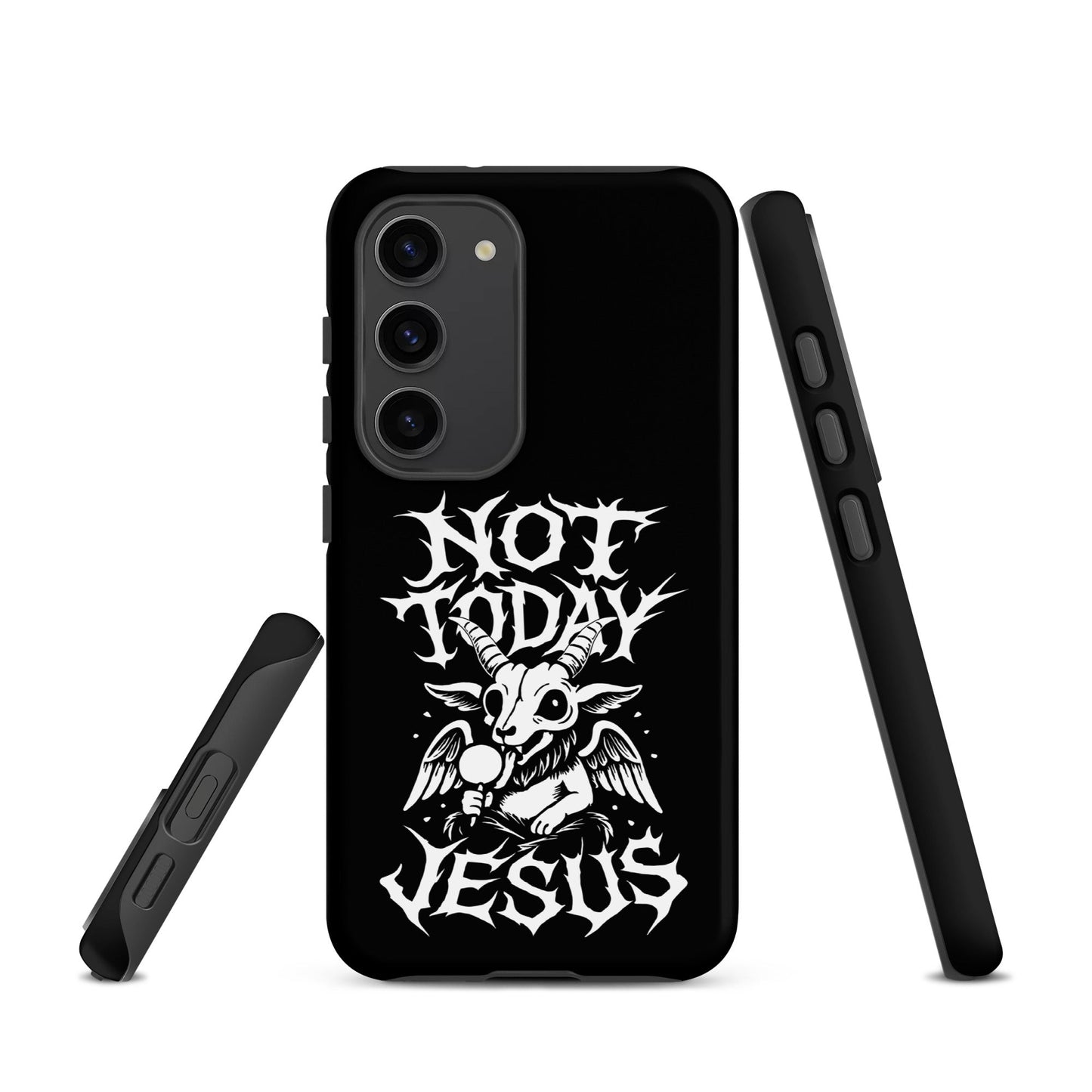 NOT TODAY JESUS Tough Samsung Case