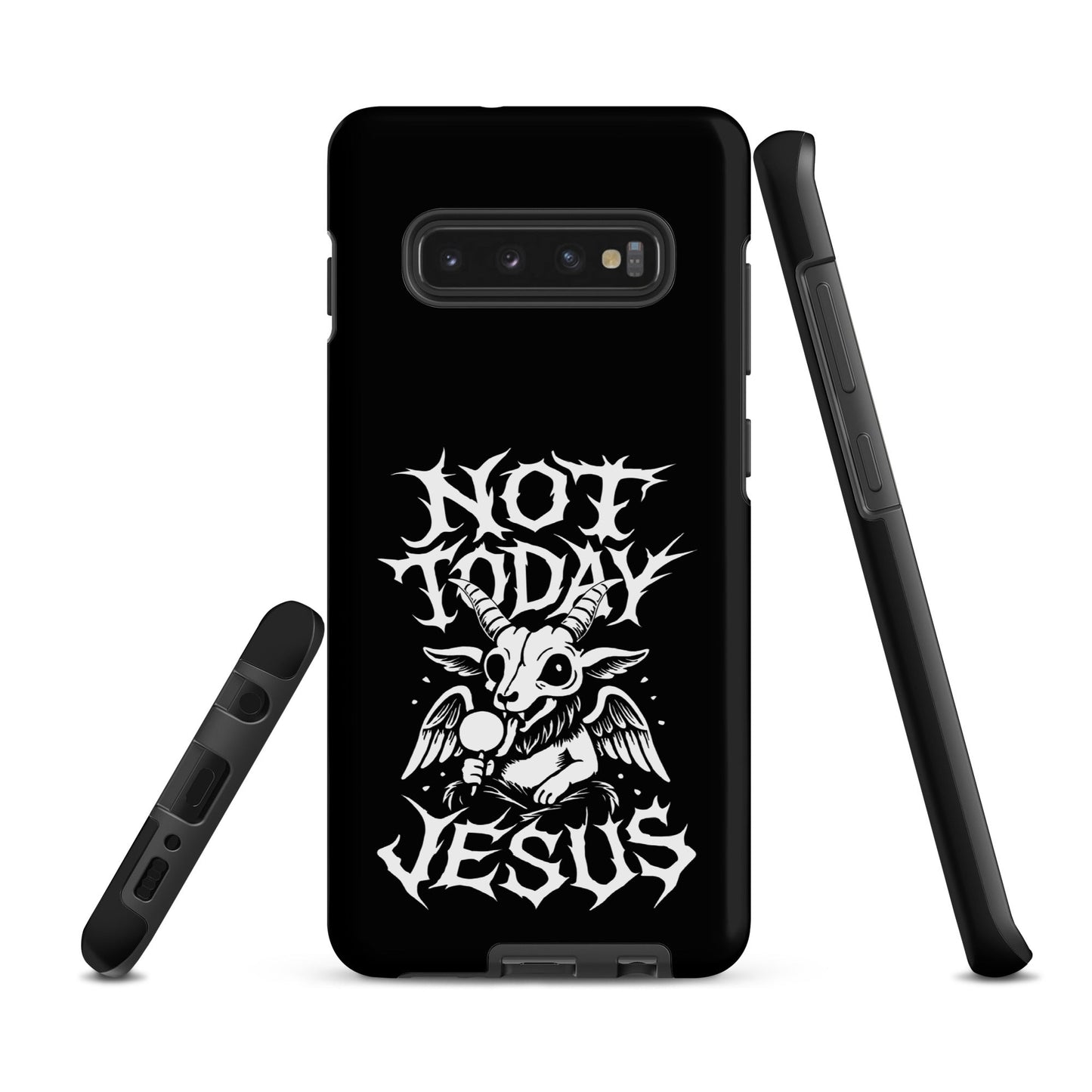 NOT TODAY JESUS Tough Samsung Case