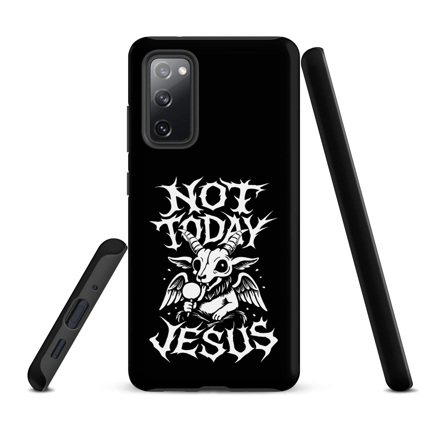 NOT TODAY JESUS Tough Samsung Case