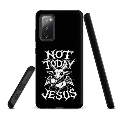NOT TODAY JESUS Tough Samsung Case