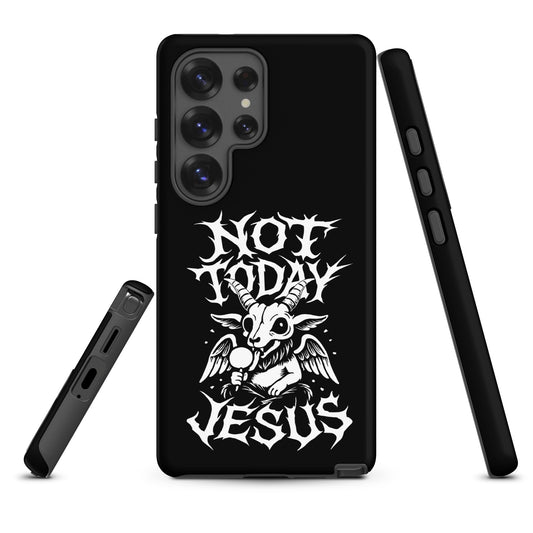 NOT TODAY JESUS Tough Samsung Case