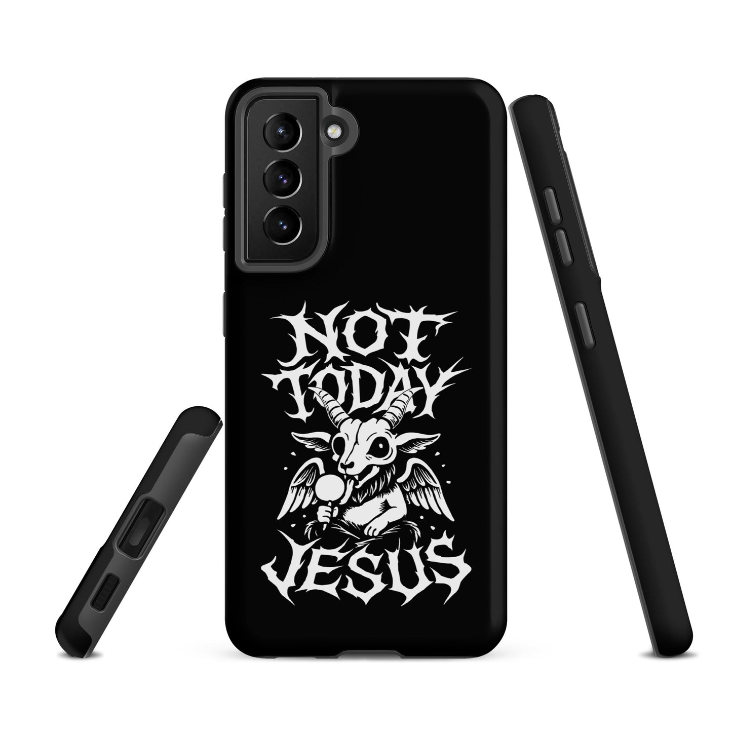 NOT TODAY JESUS Tough Samsung Case