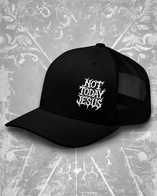 Not Today Jesus Trucker Cap