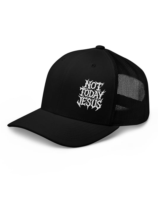 Not Today Jesus Trucker Cap