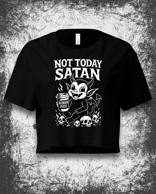 NOT TODAY SATAN Crop Top