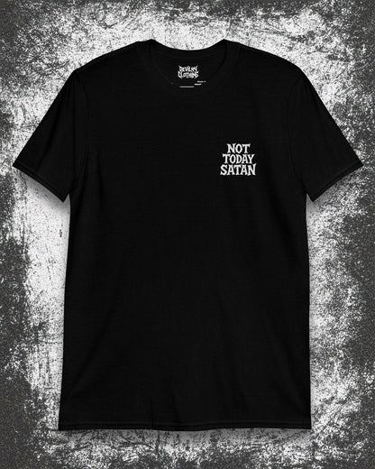 NOT TODAY SATAN Embroidered T-Shirt