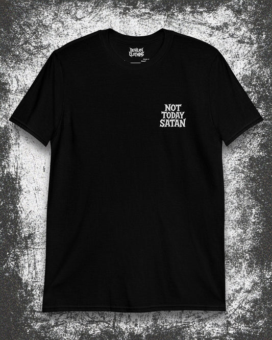 NOT TODAY SATAN Embroidered T-Shirt