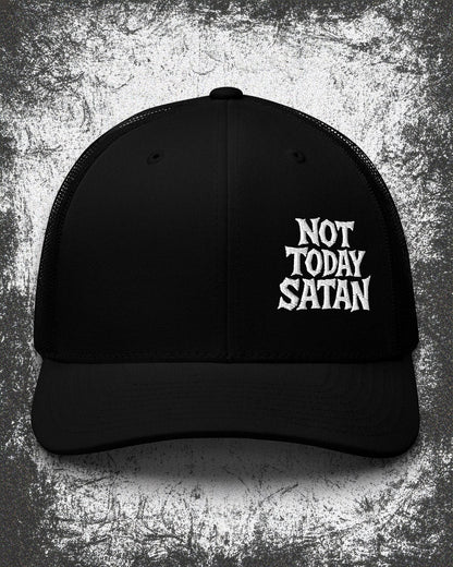 NOT TODAY SATAN Trucker Cap