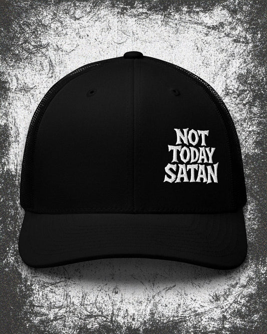 NOT TODAY SATAN Trucker Cap