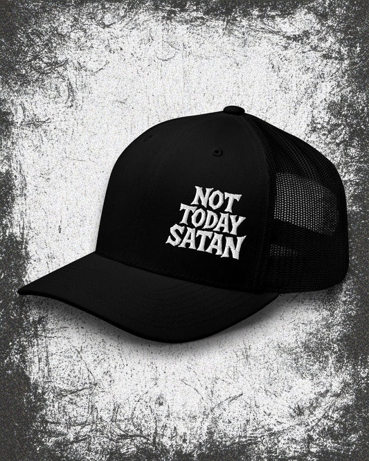NOT TODAY SATAN Trucker Cap