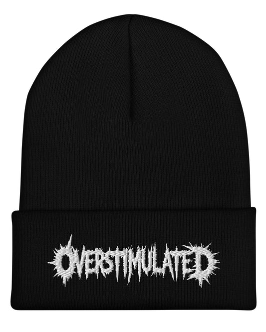 OVERSTIMULATED Beanie