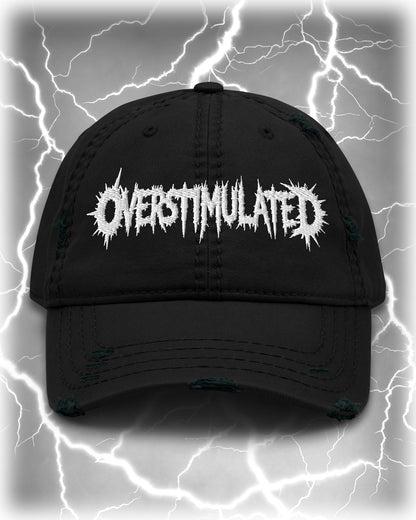 OVERSTIMULATED Distressed Dad Hat
