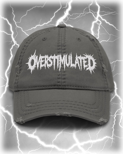 OVERSTIMULATED Distressed Dad Hat