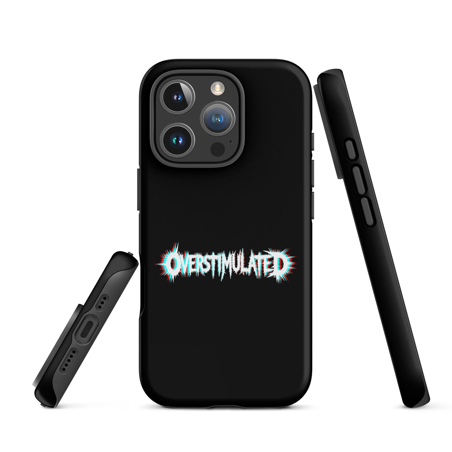 OVERSTIMULATED – Tough iPhone Case
