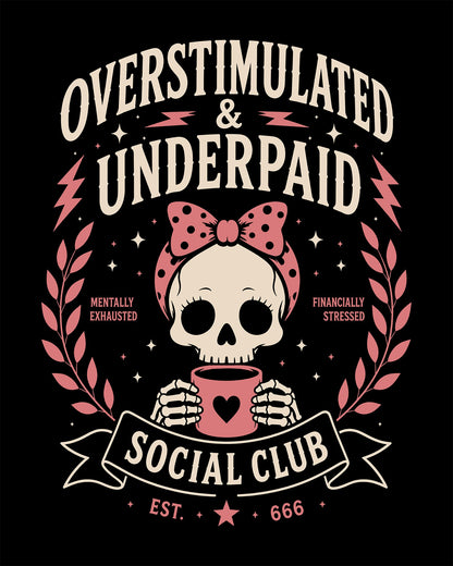 Overstimulated & Underpaid Crop Top