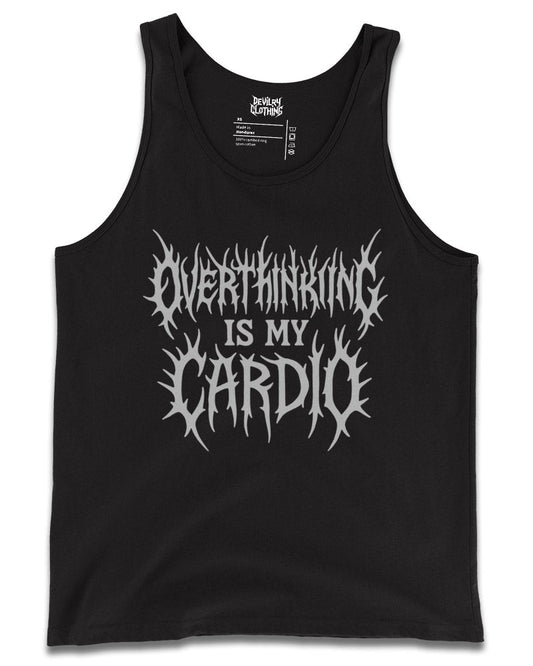 OVERTHINKING is my CARDIO Tank Top