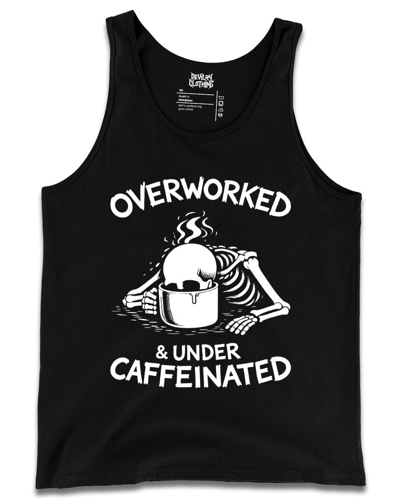 Overworked & Undercaffeinated Tank Top