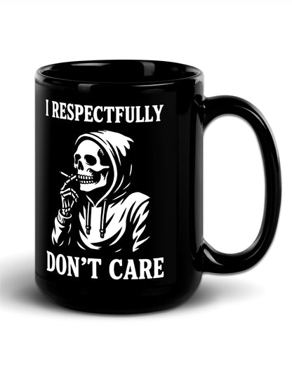 Respectfully Don’t Care Mug