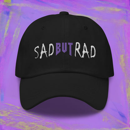 Sad But Rad Dad Hat