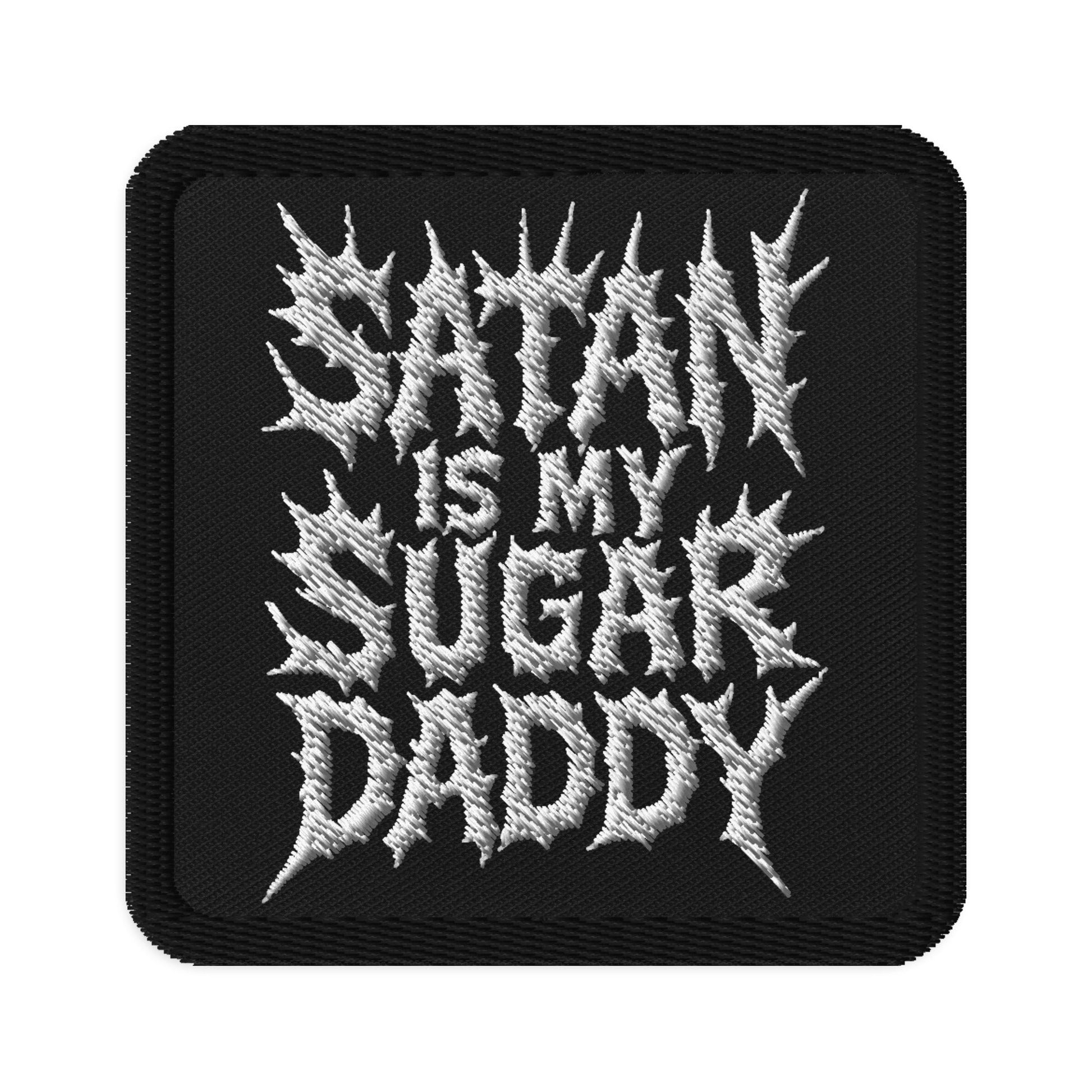 Satan Is My Sugar Daddy Patch