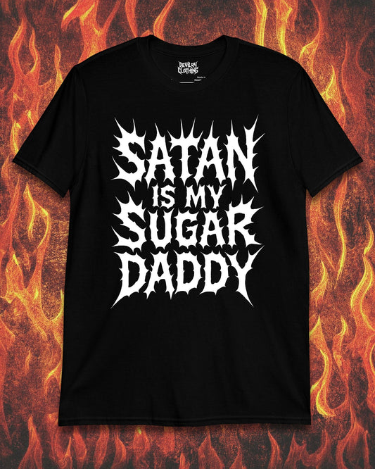Satan is my Sugar Daddy T-Shirt