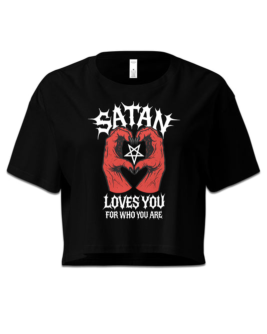 SATAN LOVES YOU FOR WHO YOU ARE Crop Top