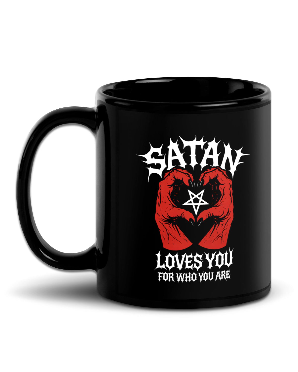 Satan Loves You for Who You Are Mug