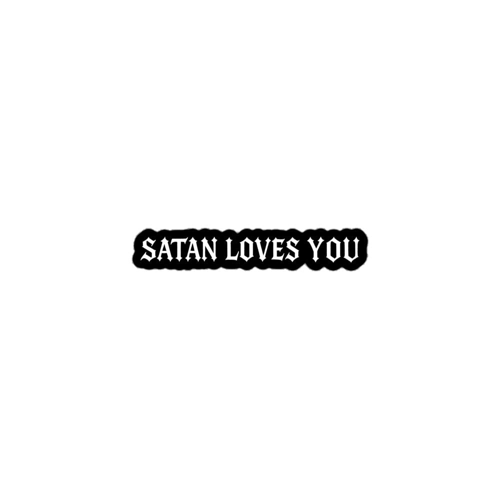 Satan Loves You Sticker